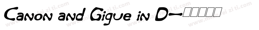 Canon and Gigue in D字体转换